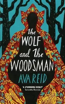 Sci-fi a fantasy The Wolf and the Woodsman - Ava Reid