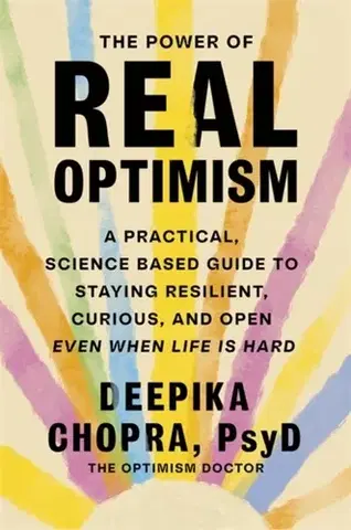 Motivačná literatúra The Power of Real Optimism - Deepika Chopra