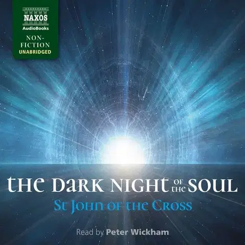 Duchovný rozvoj Naxos Audiobooks The Dark Night of the Soul (EN)