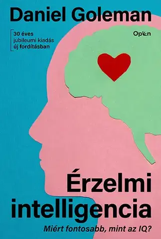 Psychológia, etika Érzelmi intelligencia - Daniel Goleman