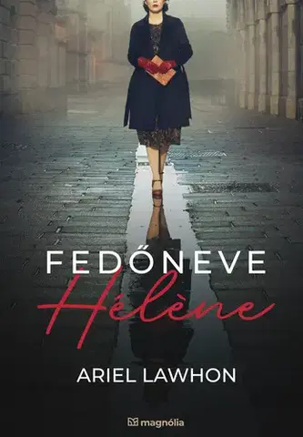 Historické romány Fedőneve Hélene - Ariel Lawhon