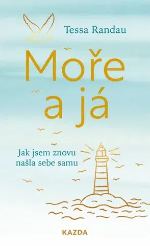 Svetová beletria Moře a já - Tessa Randau