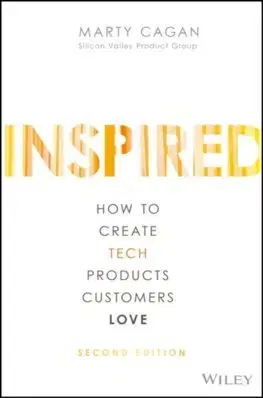 Cudzojazyčná literatúra Inspired : How to Create Tech Products Customers Love - Marty Cagan