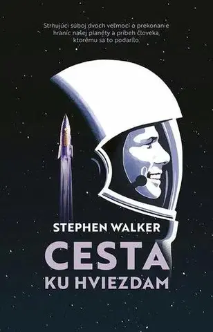 Fejtóny, rozhovory, reportáže Cesta ku hviezdam - Stephen Walker