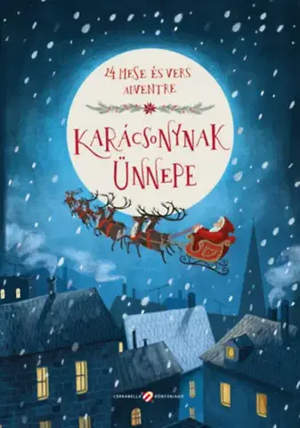 Rozprávky Karácsonynak ünnepe - Kolektív autorov