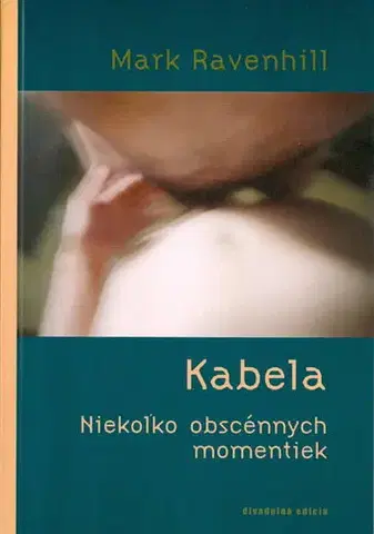 Svetová beletria Kabela - Mark Ravenhill