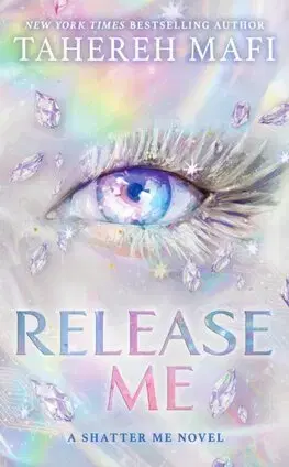 Young adults Release Me - Shatter Me: The New Republic 2 - Tahereh Mafi