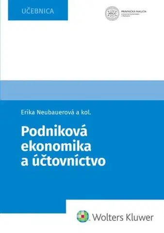 Pre vysoké školy Podniková ekonómia a účtovníctvo - Erika Neubauerová