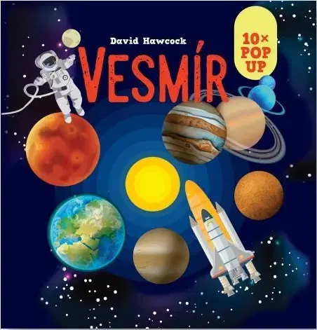 Leporelá, krabičky, puzzle knihy 10x POP UP: Vesmír - David Hawcock