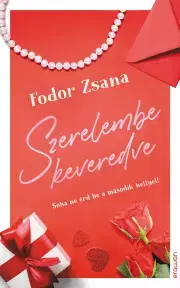 Romantická beletria Szerelembe keveredve - Zsana Fodor