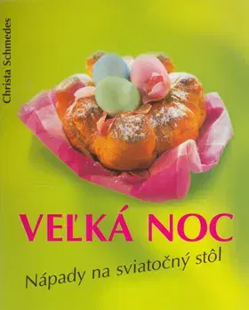 Kuchárky - ostatné Veľká noc - Christa Schmedes