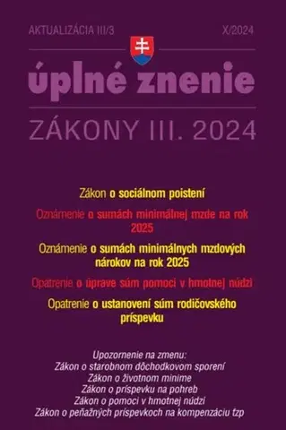Zákony, zbierky zákonov Zákony 2024 III aktualizácia III 3 - Sociálne poistenie, minimálna mzdy - Kolektív autorov