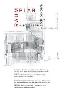 Architektúra Raumplan a současná architektura / Raumplan and Contemporary Architecture