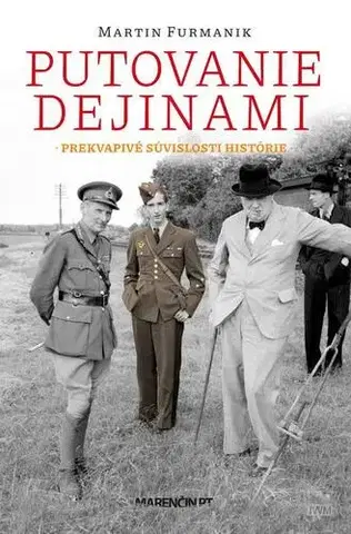 História Putovanie dejinami - Martin Furmanik