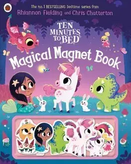 3D, magnetické, priestorové knihy Ten Minutes to Bed: Magical Magnet Book - Rhiannon Fielding,Chris Chatterton