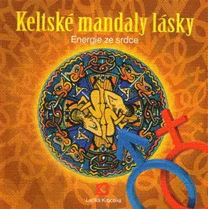 Náboženstvo - ostatné Keltské mandaly lásky - Lenka Krbcová