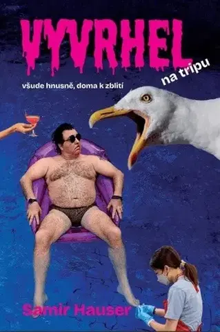 Česká beletria Vyvrhel na tripu - Samir Hauser