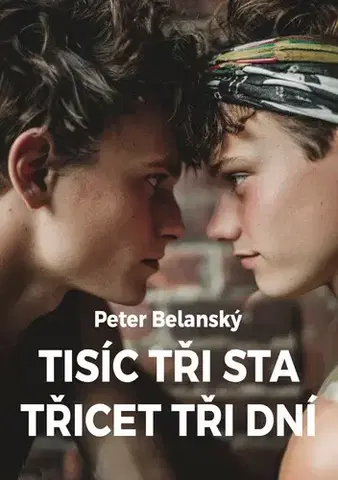 Erotická beletria Tisíc tři sta třicet tři dní - Peter Belanský