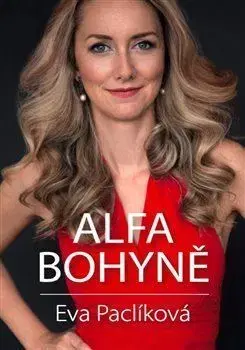 Rozvoj osobnosti Alfa bohyně - Eva Paclíková