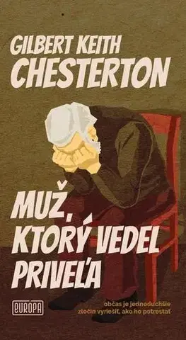 Detektívky, trilery, horory Muž, ktorý vedel priveľa - Gilbert Keith Chesterton