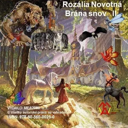 Rozprávky Brána snov II. diel - Rozália Novotná