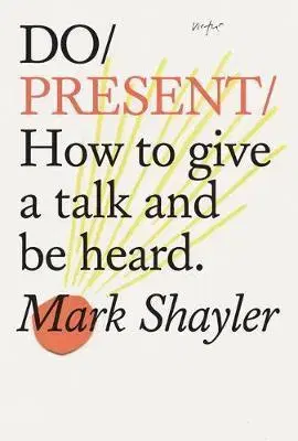 Rozvoj osobnosti Do Present - Mark Shayler