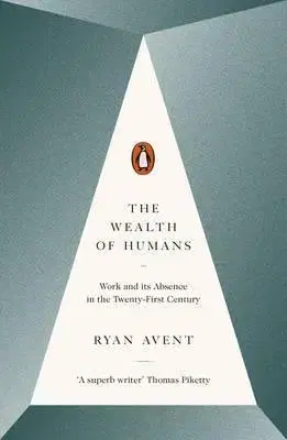 Politológia The Wealth of Humans - Ryan