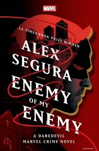 Detektívky, trilery, horory Enemy of My Enemy: A Daredevil Marvel Crime Novel - Alex Segura