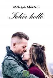 Romantická beletria Fehér ?holló - Melissa Moretti