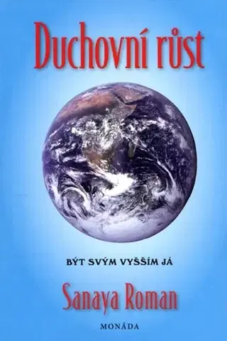 Náboženstvo - ostatné Duchovní růst - Roman Sanaya,Jaroslava Kočová