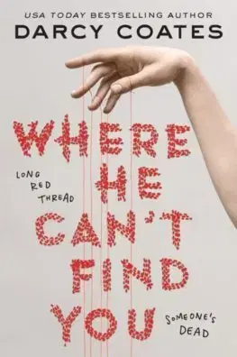 Young adults Where He Can't Find You - Darcy Coates