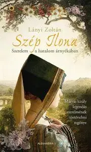 Romantická beletria Szép Ilona - Zoltán Lányi