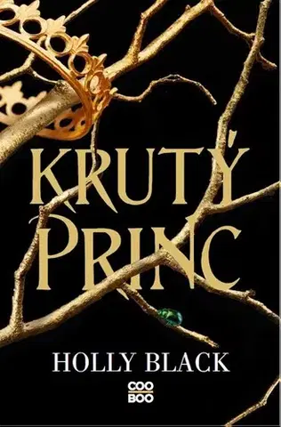 Young adults Krutý princ, 3. vydání - Holly Black,Radka Kolebáčová