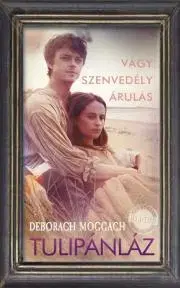 Romantická beletria Tulipánláz - Deborah Moggach