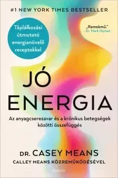 Zdravoveda, ochorenia, choroby Jó energia - Casey Means