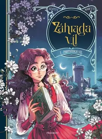 Rozprávky Záhrada víl 1 - Pastierka víl - Audrey Alwett