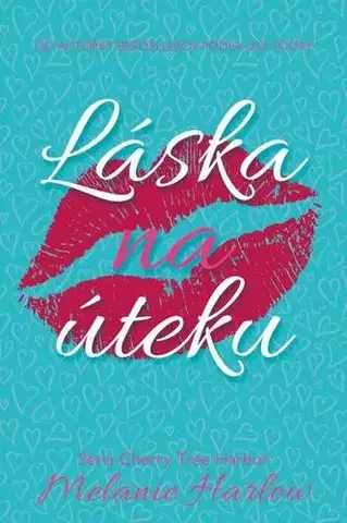 Romantická beletria Láska na úteku - Melanie Harlow