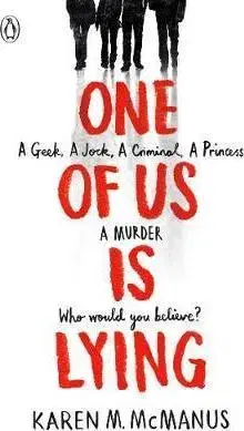 Dobrodružstvo, napätie, western One Of Us Is Lying - Karen M. McManus