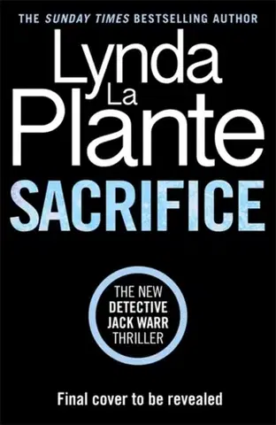 Detektívky, trilery, horory Sacrifice - Lynda La Plante