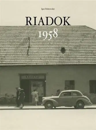 Slovenské a české dejiny Riadok 1958 - Igor Dobrovolný