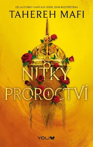 Pre deti a mládež - ostatné Nitky proroctví - Tahereh Mafi