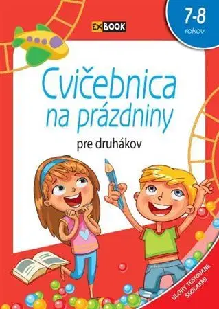 Učebnice pre ZŠ - ostatné Cvičebnica na prázdniny pre druhákov
