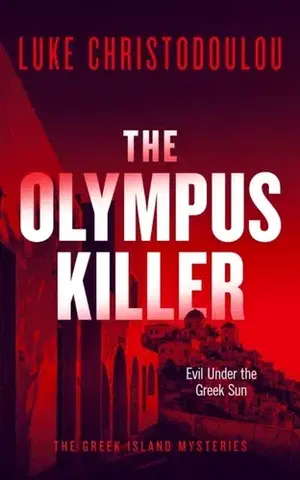 Detektívky, trilery, horory The Olympus Killer - Luke Christodoulou