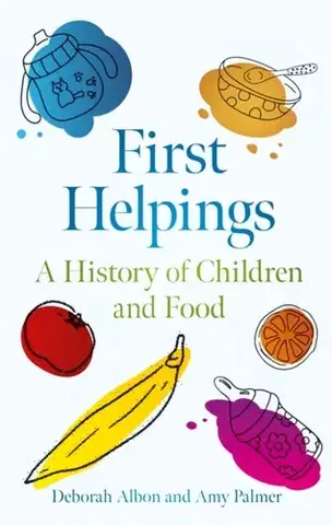 História First Helpings - Amy Palmer,Deborah Albon