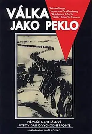 Vojnová literatúra - ostané Válka jako peklo - Kolektív autorov