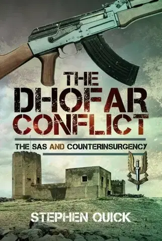 História The Dhofar Conflict - Stephen Quick