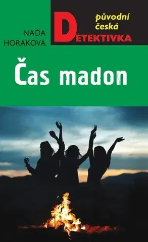 Detektívky, trilery, horory Čas madon - Naďa Horáková