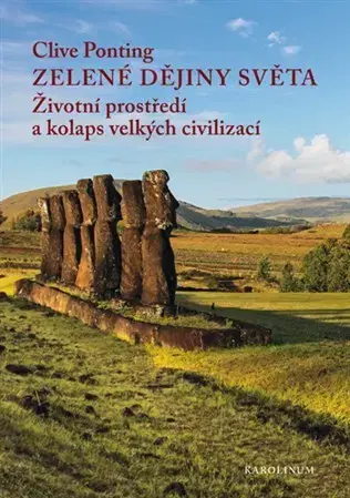 Ekológia, meteorológia, klimatológia Zelené dějiny světa - Ponting Clive