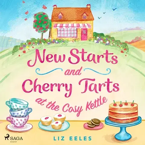 Romantická beletria Saga Egmont New Starts and Cherry Tarts at the Cosy Kettle (EN)