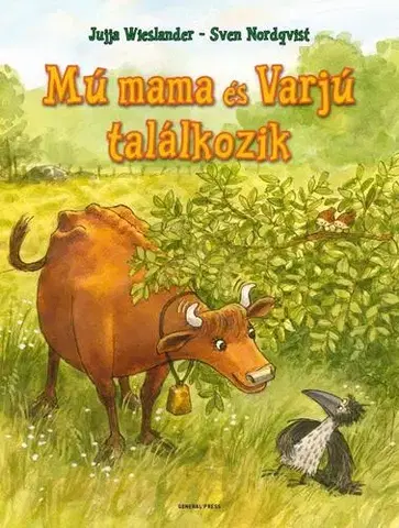 Rozprávky Mú mama és Varjú találkozik - Jujja Wieslander